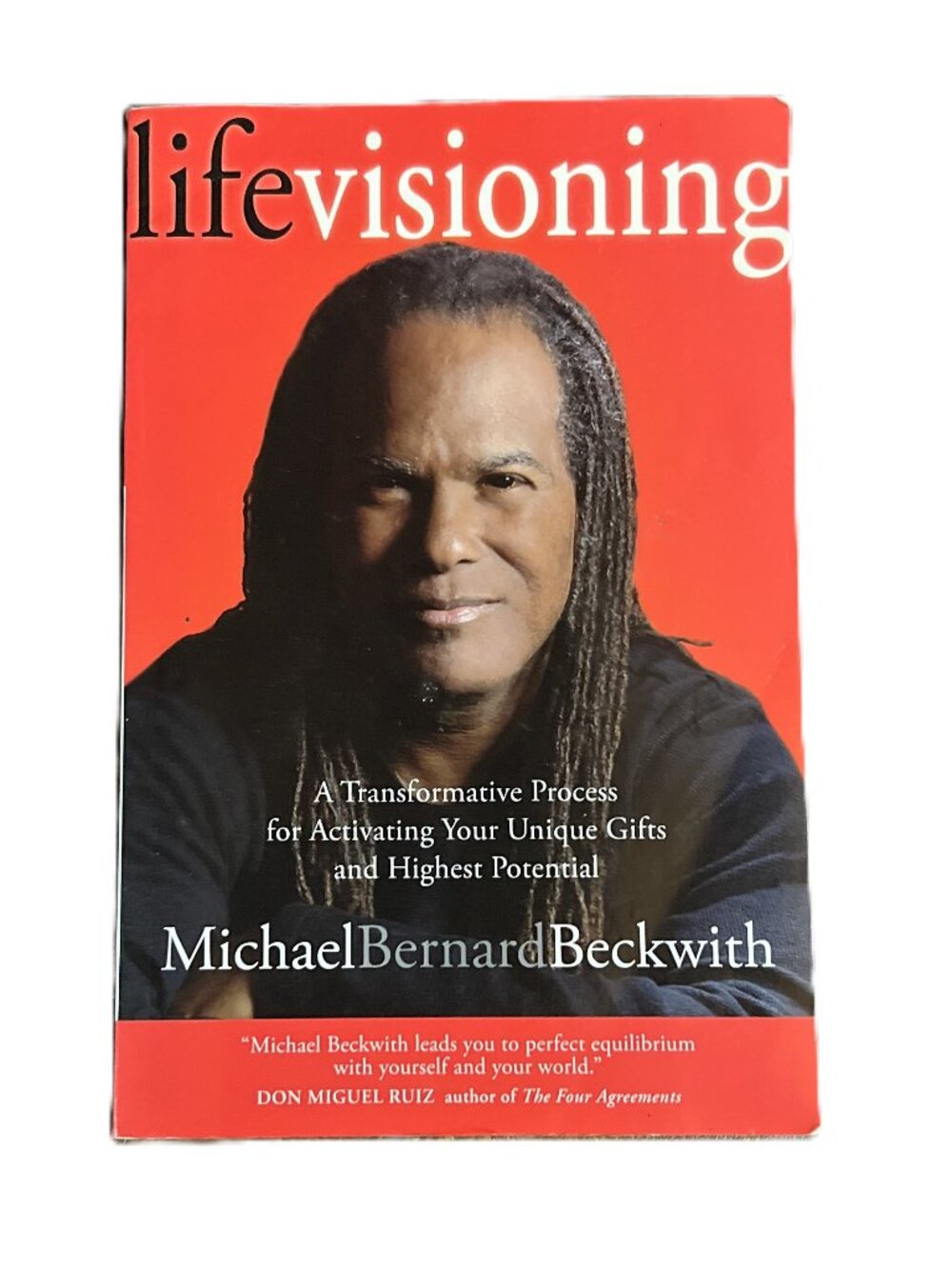 Life Visioning by Michael Bernard Beckwith